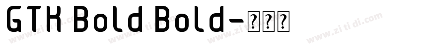 GTK Bold Bold字体转换